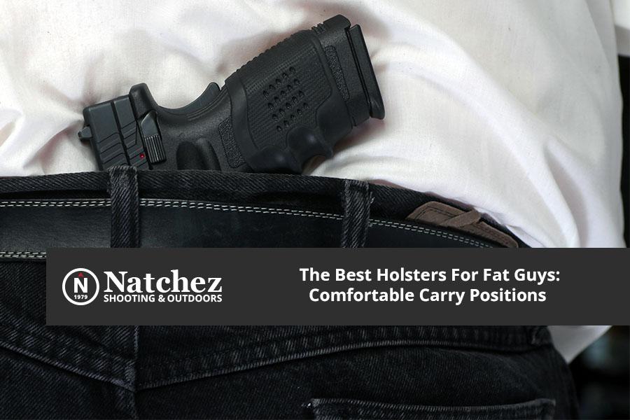 The Best Holsters For Big Guys