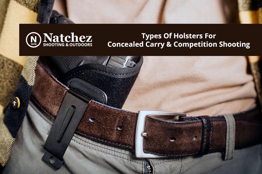 Types Of Holsters For Concealed Carry & Competitions