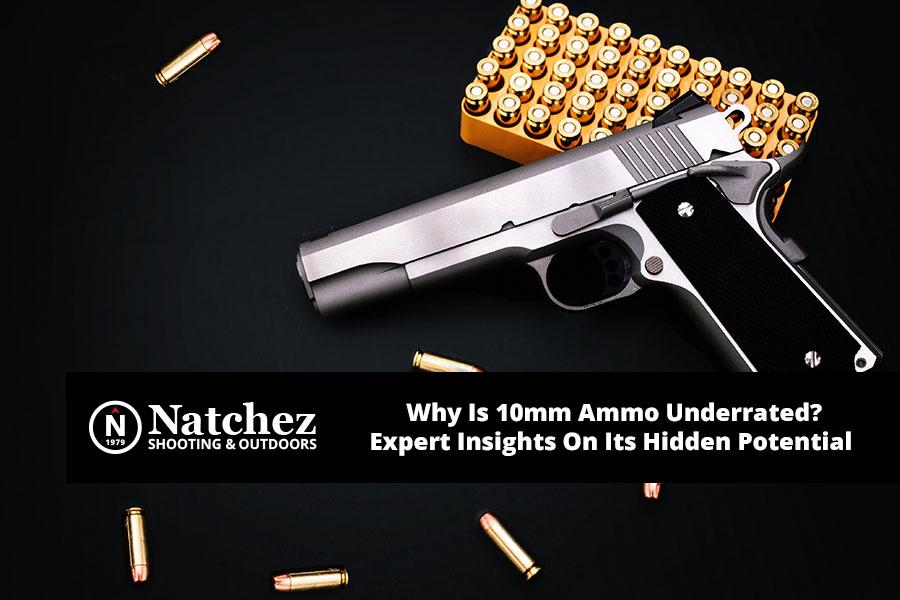 Unlock the Potential of 10mm Ammo: Why It’s Underrated